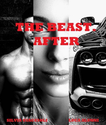 Silvia Giaccioli, Luca Alunni - The Beast. After (2018)
