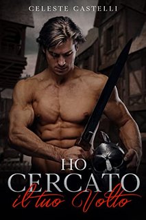 Celeste Castelli - Il regno di Halcyon 0.5. Ho cercato il tuo volto (2022)