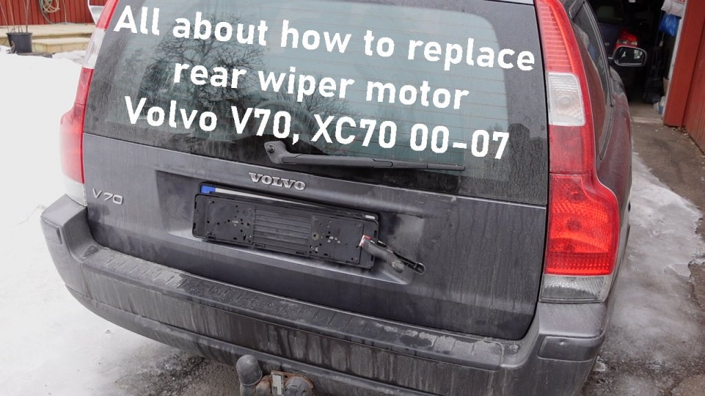 i.postimg.cc/sDg12Bc2/How-to-replace-rear-wiper-motor-V70-XC70-00-07-guide-small.jpg