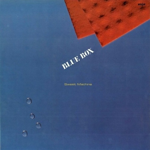 Blue Box - Sweet Machine (1985)