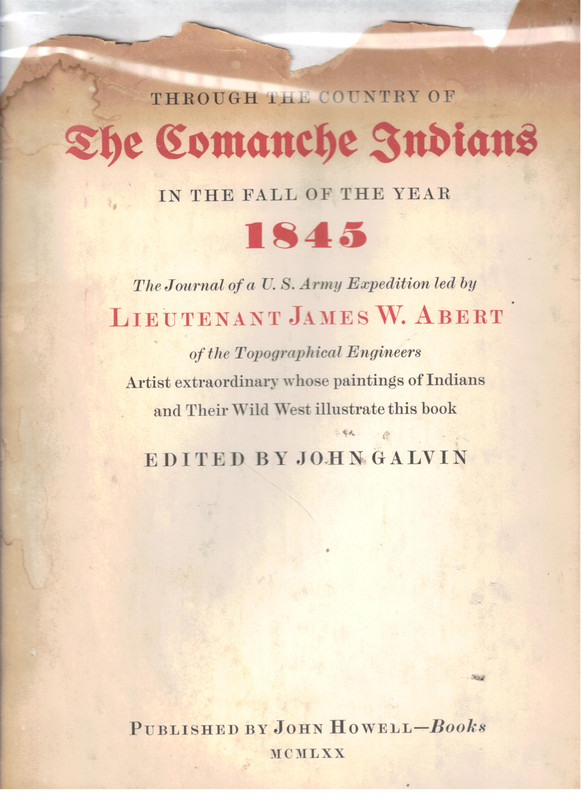 Through the Country of The Comanche Indians in the Fall of the Year 1845