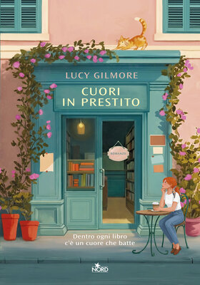 Lucy Gilmore - Cuori in prestito (2026)