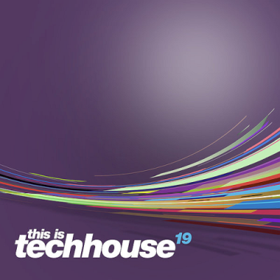 VA - This Is Techhouse Vol. 19 (2019)