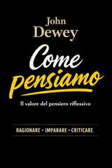 John Dewey – Come pensiamo (2026)