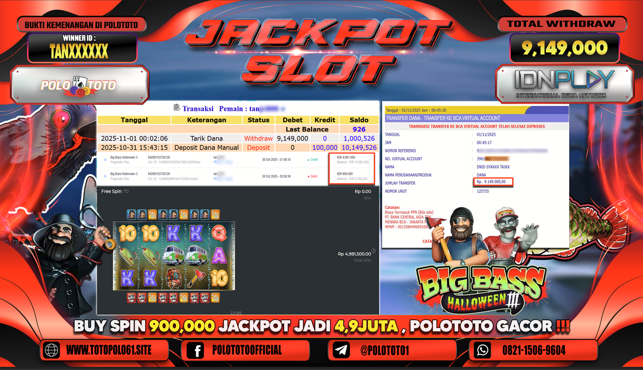 POLOTOTO JACKPOT SLOT BIG BASS HALLOWEEN Rp.9.149.000,- LUNAS