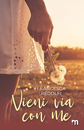 Francesca Redolfi – Vieni via con me (2021) Francesca Redolfi – Vieni via con me (2021)