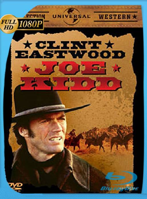 Joe Kidd (1972) BRrip [1080p] [Latino] [GoogleDrive] [RangerRojo]
