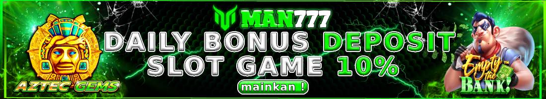 BONUS GAME SLOT DEPOSIT HARIAN 10%