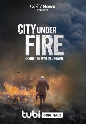 City Under Fire Inside the War in Ukraine 2023 720p WEB h264-DiRT