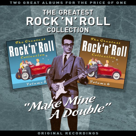 VA - Make Mine A Double - The Greatest Rock 'N' Roll Collection (Vol' 3)+ (2011)