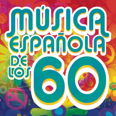 VA - Musica Espanola de los 60 (2023) mp3 / Flac / Hi-Res