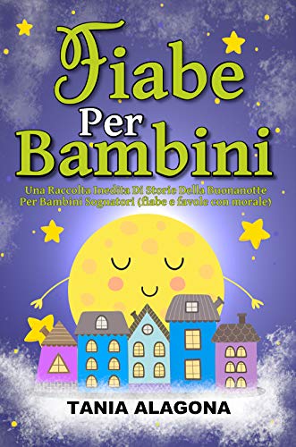Tania Alagona – Fiabe Per Bambini  (2020)