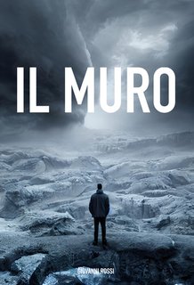 Giovanni Rossi - Il muro (2024)