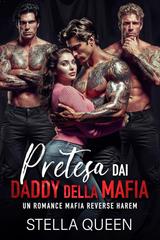 Stella Queen – Pretesa dai Daddy della Mafia (2026)