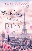 Kajsa Arnold - Fr&uuml;hling liegt &uuml;ber Paris