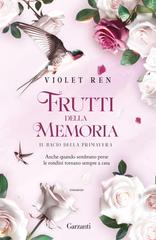 Violet Ren – Frutti della memoria. Il bacio della primavera (2024)