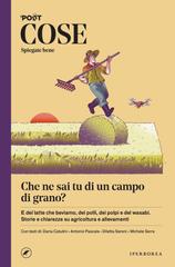 AA.VV. – COSE Spiegate bene. Che ne sai tu di un campo di grano? (2026)