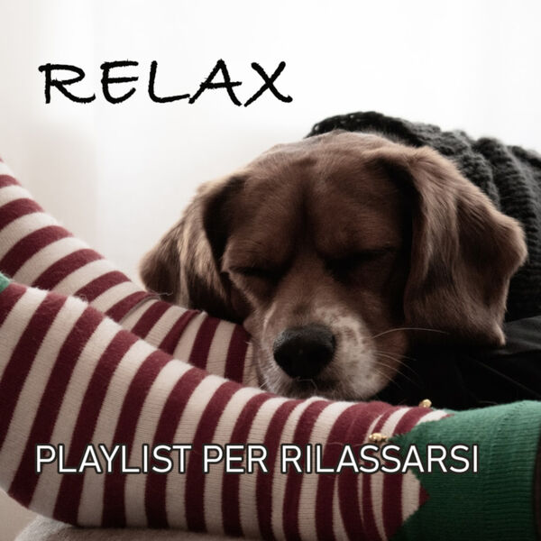 Various Artists- Relax Playlist per rilassarsi 2023 Mp3 [320kbps]  Wxx0zo9o5r4n