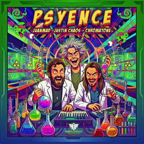 Chromatone & Juanmad & Justin Chaos - Psyence (2026)
