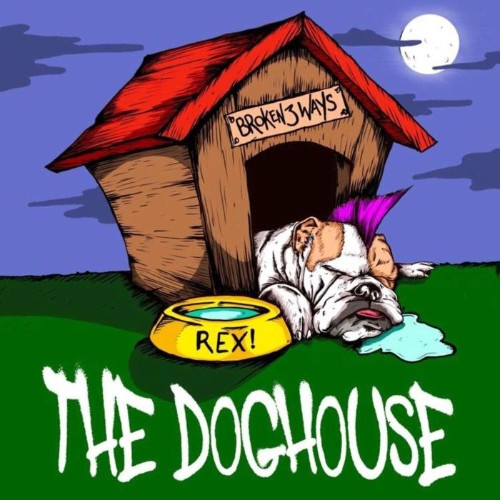 Broken 3 Ways - The Doghouse Ep (2025)