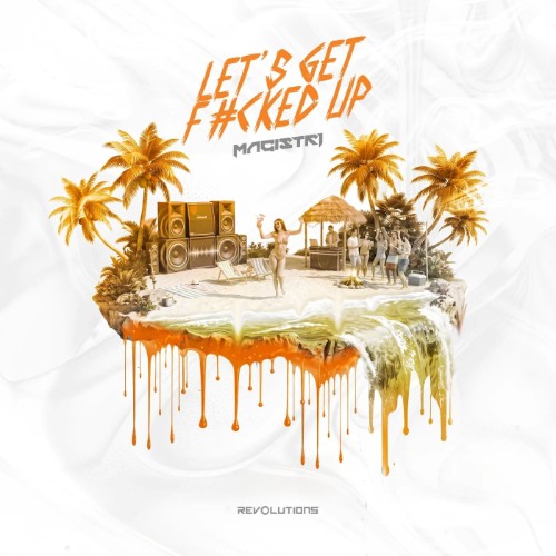 00-magistri-lets-get-fcked-up-gbr329-sin