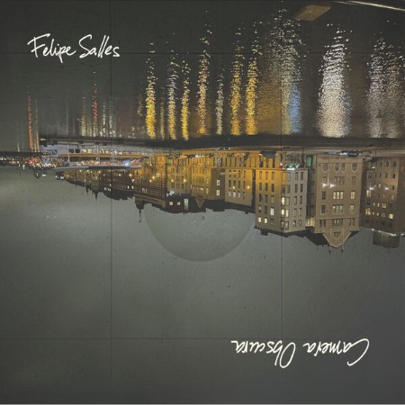 Felipe Salles - Camera Obscura (2025)