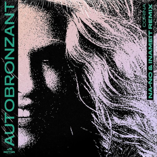 Corina - Autobronzant (Na-No and Inameit Remix) (2026) MP3