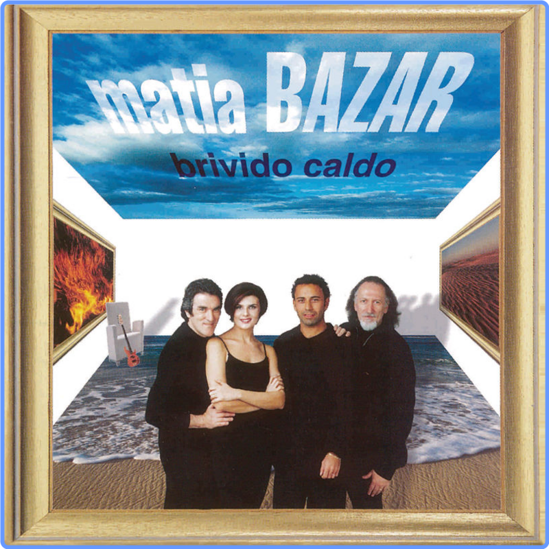 Matia Bazar - Escalofrio Calido (Brivido Caldo) (Album, Bazar Music, 2000) 320 Scarica Gratis