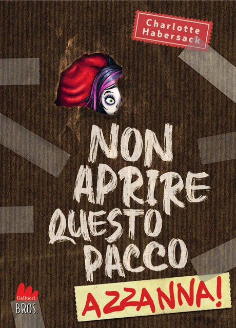 Charlotte Habersack - Non aprire questo pacco. Azzanna! (2022)