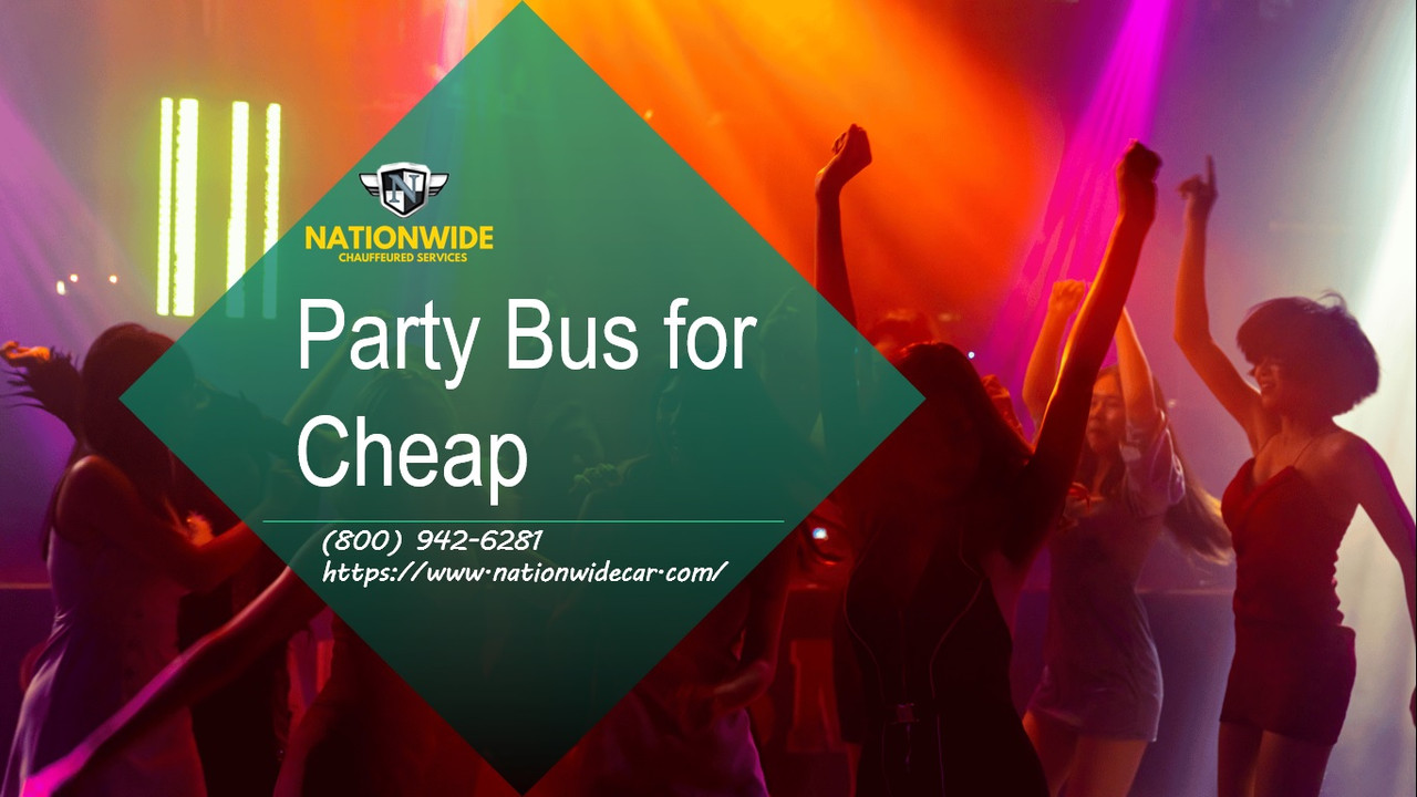 Party Bus for Cheap