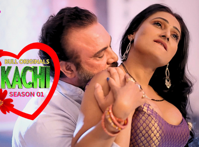 Kachi (2025) S01E05T06 Bullapp Hindi Hot Web Series [300MB]
