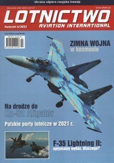 Lotnictwo Aviation International 4/2022 Lotnictwo Aviation International 4/2022