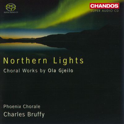Ola Gjeilo / Phoenix Chorale / Charles Bruffy  - Northern Lights: Choral Works By Ola Gjeilo (2012) [Hi-Res SACD Rip]
