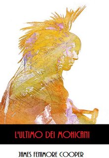 James Fenimore Cooper - L'ultimo dei mohicani (2024)