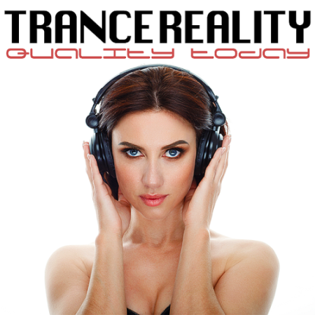 VA   Trance Reality Quality Today (2020)