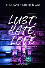 Ella Frank, Brooke Blaine – Fallen Angel Vol. 4. Lust. Hate. Love (2026)