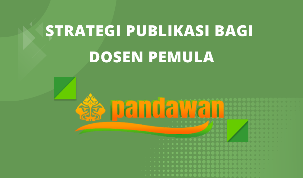 Strategi Publikasi Bagi Dosen Pemula