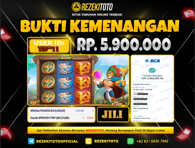BUKTI KEMENANGAN 29 AGUSTUS 2025 LUCKY JAGUAR 5 JUTA 