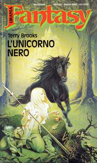 Terry Brooks - L'unicorno nero (1994)
