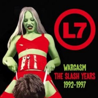 L7 - Wargasm The Slash Years (1992-1997).mp3 - 320 Kbps