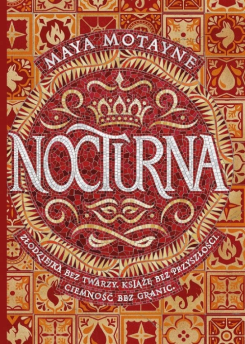 Maya Motayne - cykl Nocturna (tom 1-2)