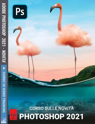 MOMOS Edizioni - Corso Completo Photoshop CC 2018 - 2021 - Ita