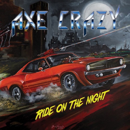 Axe Crazy - Ride On The Night (2016)
