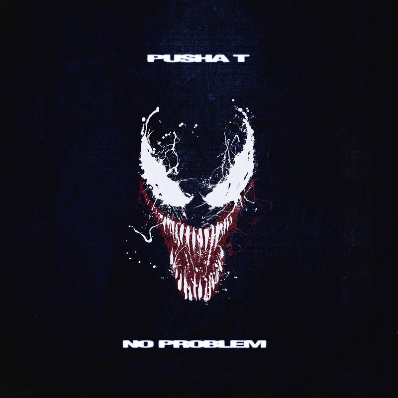 Pusha T – No Problem (18′)