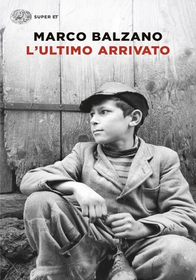Marco Balzano - L'ultimo arrivato (2026)