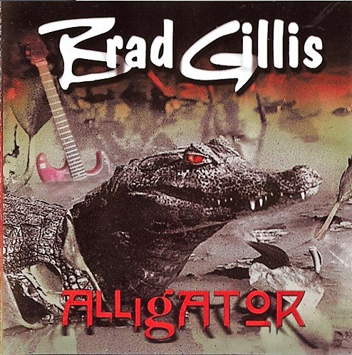 Brad Gillis - Alligator (2001) Lossless