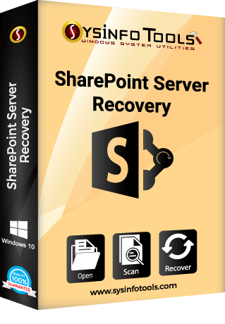 SysInfoTools SharePoint Server Recovery 19.0