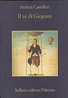 Andrea Camilleri - Il re di Girgenti (2001)