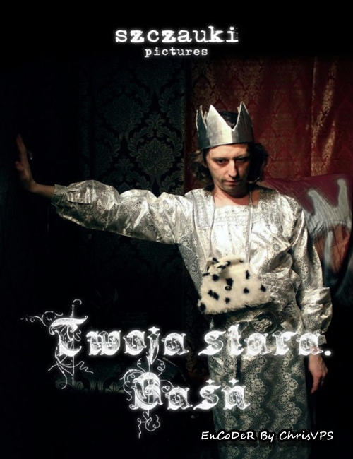 Twoja stara. Baśń (2011) PL.1080p.WEB.DL-ChrisVPS / FILM POLSKI