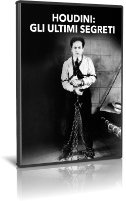 Houdini. Gli ultimi segreti (2019) .mkv WEBRip 720p AAC - ITA